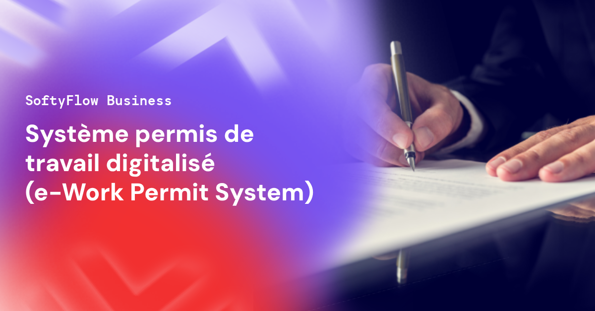 Système permis de travail digitalisé (e-Work Permit System)